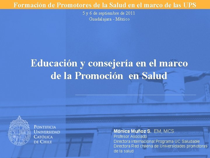 Formación de Promotores de la Salud en el marco de las UPS 5 y