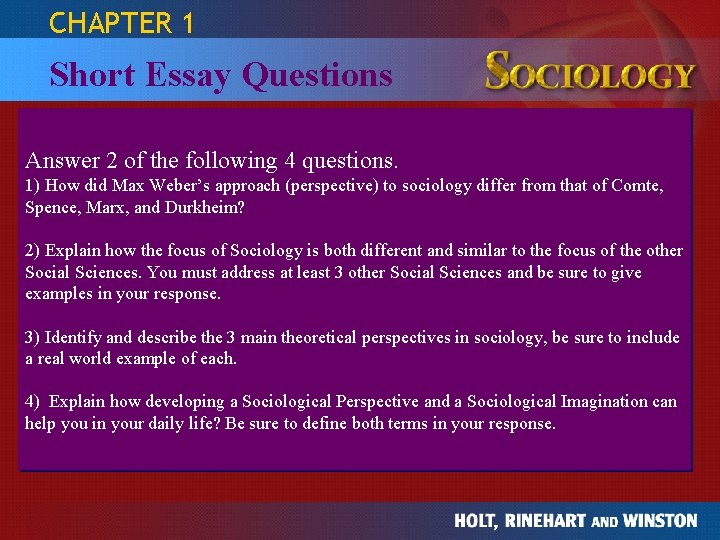 CHAPTER 1 THE STUDY OF HUMAN RELATIONSHIPS SOCIOLOGY Short Essay Questions Answer 2 of