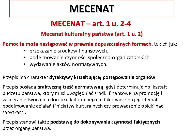 MECENAT – art. 1 u. 2 -4 Mecenat kulturalny państwa (art. 1 u. 2)