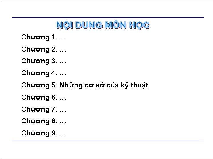 Chương 1. … Chương 2. … Chương 3. … Chương 4. … Chương 5.