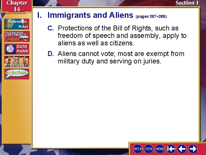 I. Immigrants and Aliens (pages 387– 388) C. Protections of the Bill of Rights,
