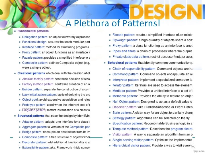 A Plethora of Patterns! 25 