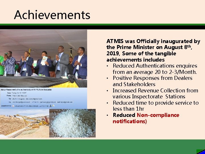 Achievements ATMIS was Officially inaugurated by the Prime Minister on August 8 th, 2019,