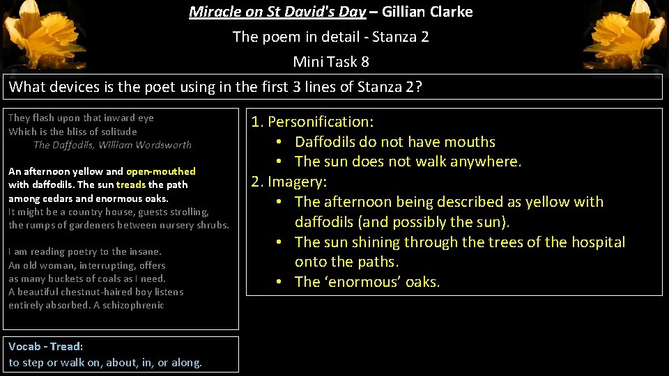Miracle on St David's Day – Gillian Clarke The poem in detail - Stanza Miracle on St David's Day – Gillian Clarke The poem in detail - Stanza