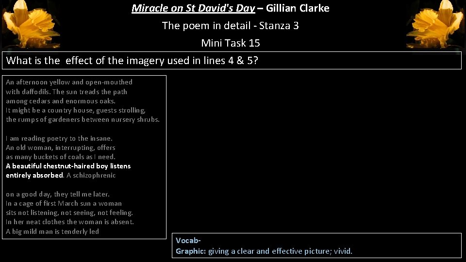Miracle on St David's Day – Gillian Clarke The poem in detail - Stanza Miracle on St David's Day – Gillian Clarke The poem in detail - Stanza