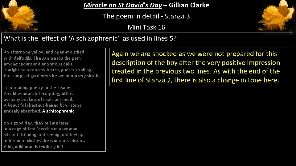 Miracle on St David's Day – Gillian Clarke The poem in detail - Stanza Miracle on St David's Day – Gillian Clarke The poem in detail - Stanza