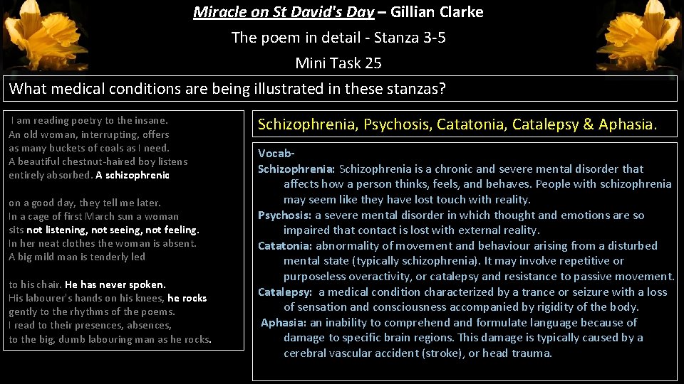 Miracle on St David's Day – Gillian Clarke The poem in detail - Stanza Miracle on St David's Day – Gillian Clarke The poem in detail - Stanza