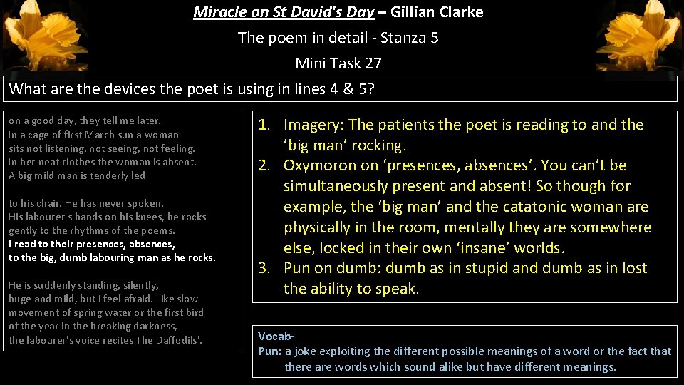 Miracle on St David's Day – Gillian Clarke The poem in detail - Stanza Miracle on St David's Day – Gillian Clarke The poem in detail - Stanza