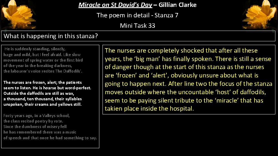 Miracle on St David's Day – Gillian Clarke The poem in detail - Stanza Miracle on St David's Day – Gillian Clarke The poem in detail - Stanza