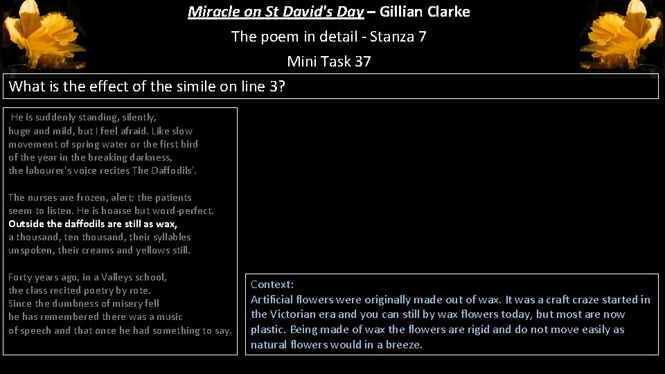 Miracle on St David's Day – Gillian Clarke The poem in detail - Stanza Miracle on St David's Day – Gillian Clarke The poem in detail - Stanza