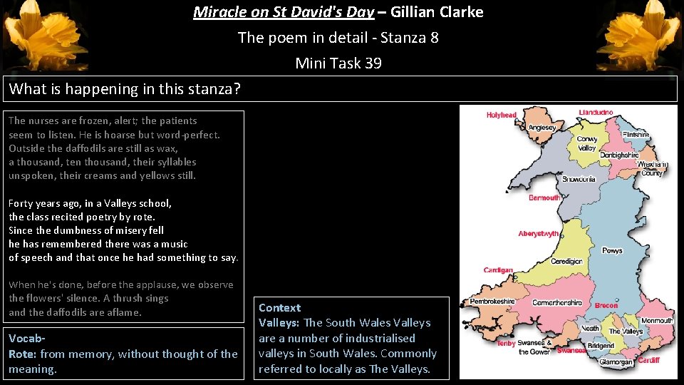 Miracle on St David's Day – Gillian Clarke The poem in detail - Stanza Miracle on St David's Day – Gillian Clarke The poem in detail - Stanza