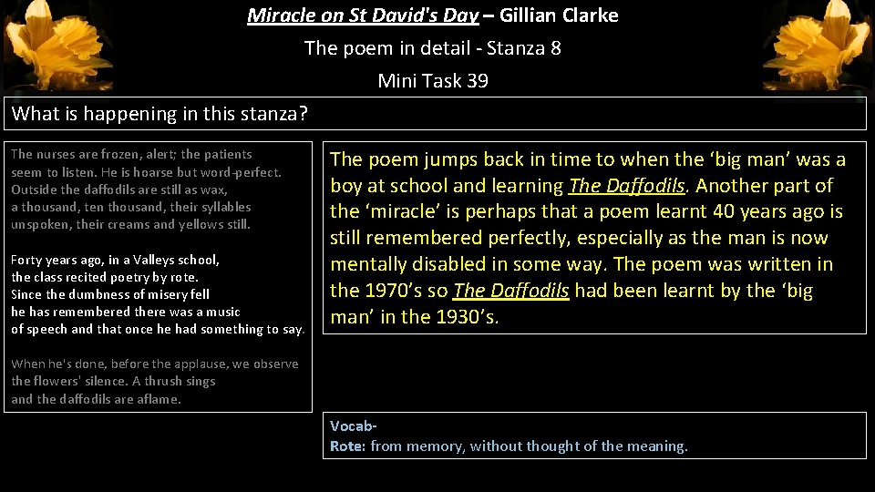 Miracle on St David's Day – Gillian Clarke The poem in detail - Stanza Miracle on St David's Day – Gillian Clarke The poem in detail - Stanza
