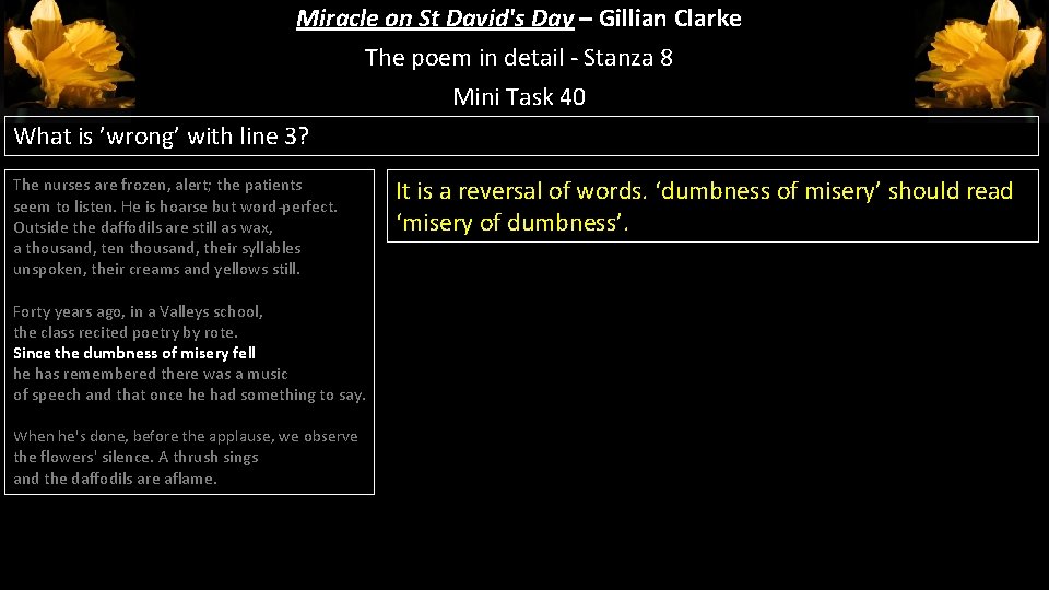 Miracle on St David's Day – Gillian Clarke The poem in detail - Stanza Miracle on St David's Day – Gillian Clarke The poem in detail - Stanza