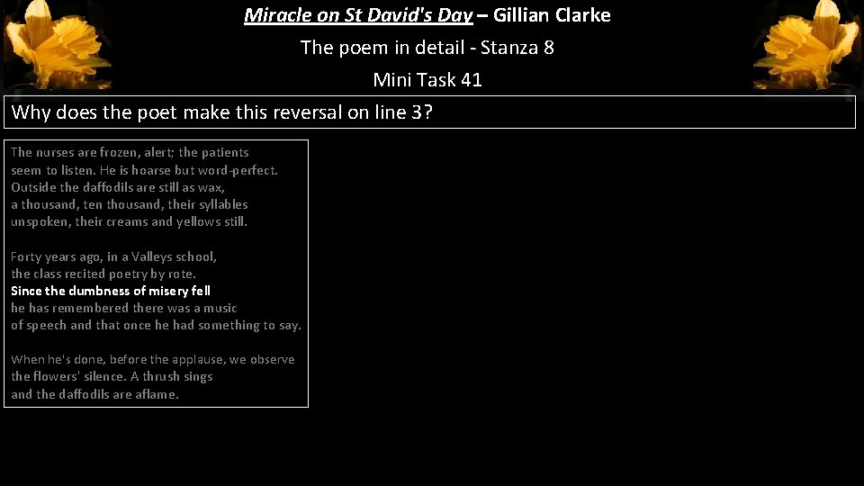Miracle on St David's Day – Gillian Clarke The poem in detail - Stanza Miracle on St David's Day – Gillian Clarke The poem in detail - Stanza