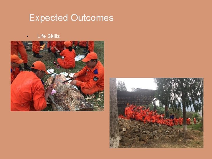 Expected Outcomes • Life Skills 