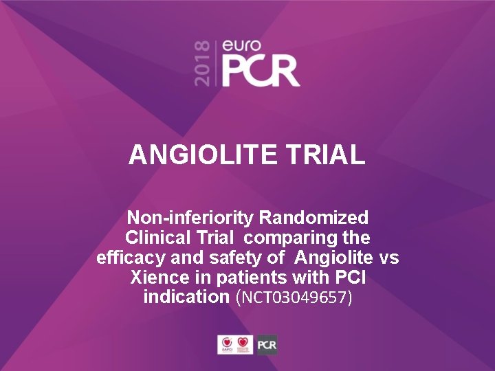 ANGIOLITE TRIAL Non-inferiority Randomized Clinical Trial comparing the efficacy and safety of Angiolite vs