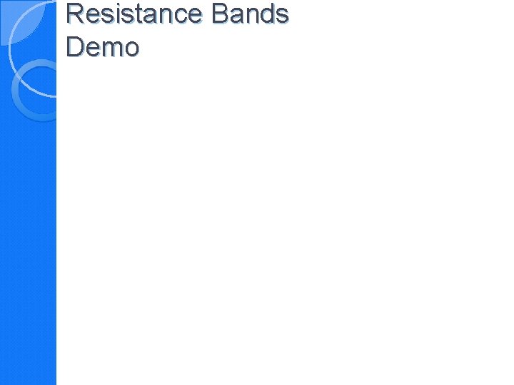 Resistance Bands Demo 