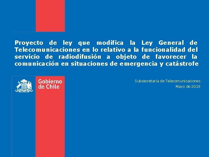 Proyecto de ley que modifica la Ley General de Telecomunicaciones en lo relativo a