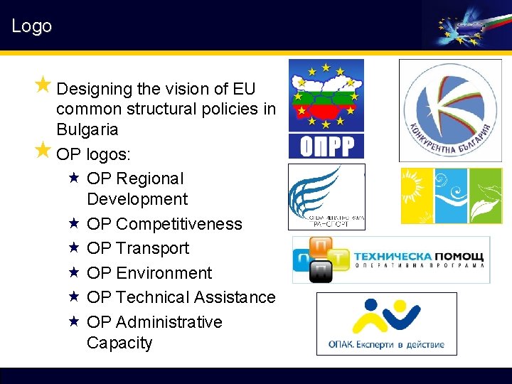 Logo « Designing the vision of EU common structural policies in Bulgaria « OP