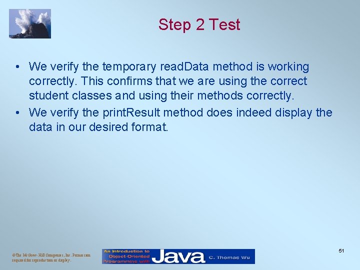 Step 2 Test • We verify the temporary read. Data method is working correctly.