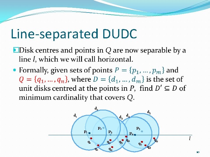 Line-separated DUDC � d 2 d 1 d 3 p 2 p 1 q