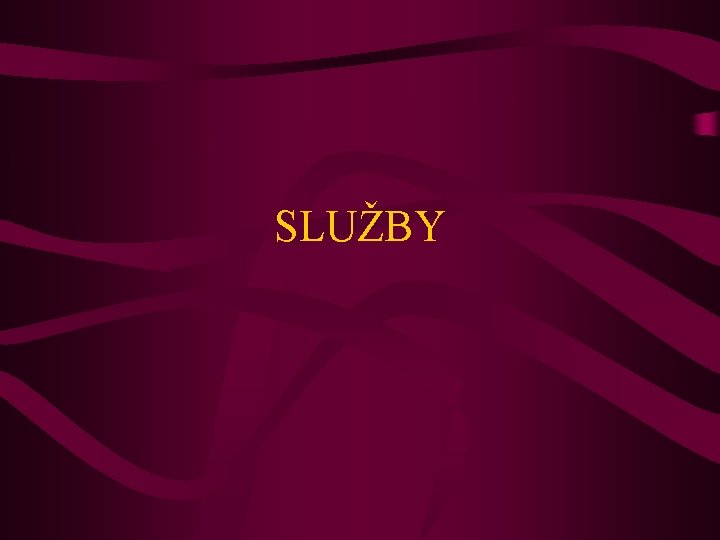 SLUŽBY 