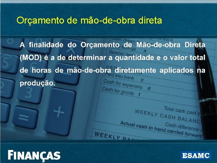 Orçamento de mão-de-obra direta 