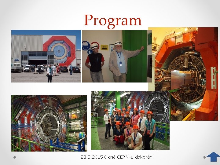 Program 28. 5. 2015 Okná CERN-u dokorán 