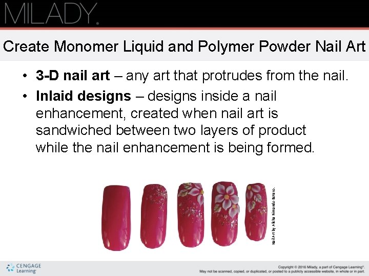 Create Monomer Liquid and Polymer Powder Nail Art by Alisha Rimando Botero. • 3