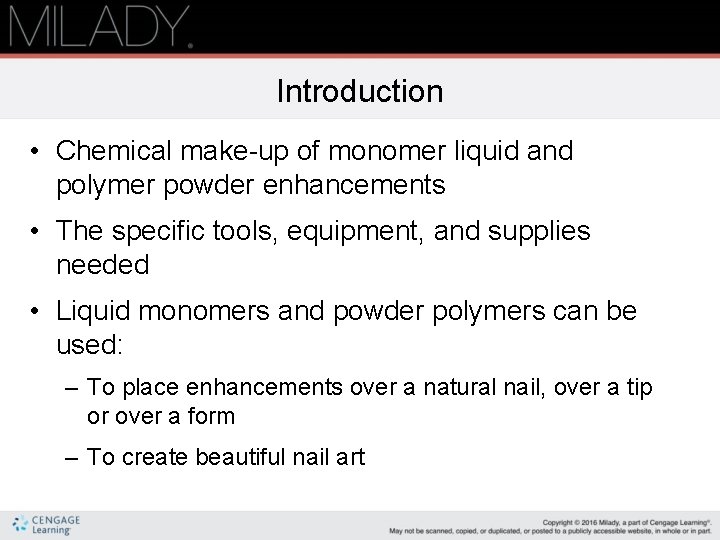 Introduction • Chemical make-up of monomer liquid and polymer powder enhancements • The specific