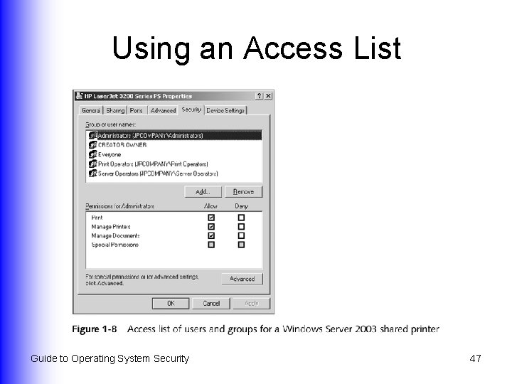 Using an Access List Guide to Operating System Security 47 