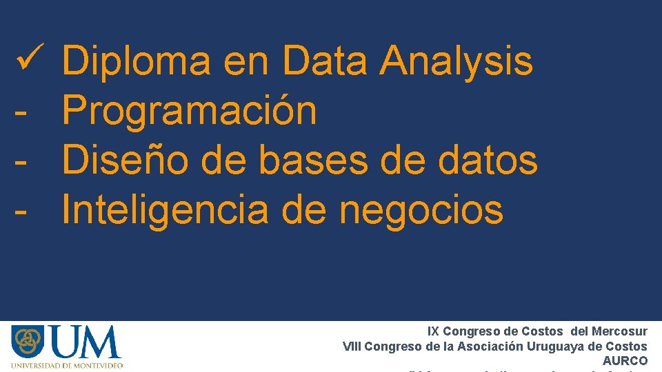 ü - Diploma en Data Analysis Programación Diseño de bases de datos Inteligencia de