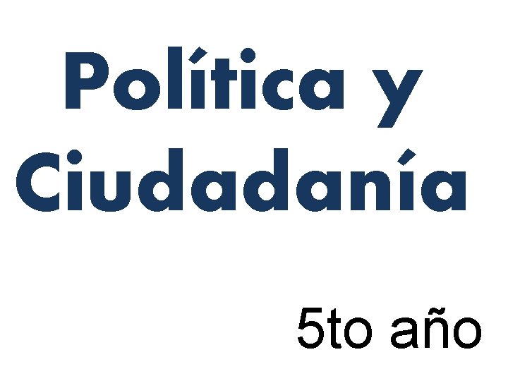 Poltica y Ciudadana 5 to ao DEMOCRACIA EN