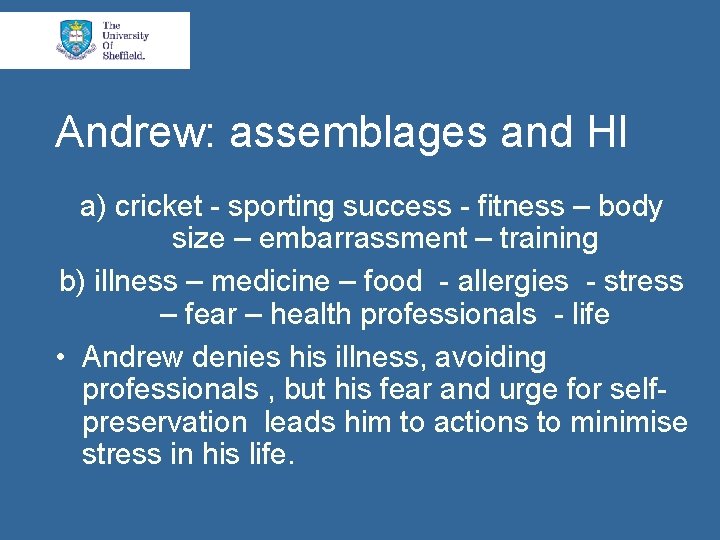 Andrew: assemblages and HI a) cricket - sporting success - fitness – body size