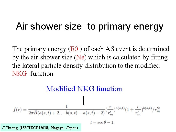 Air shower size to primary energy The primary energy (E 0 ) of each
