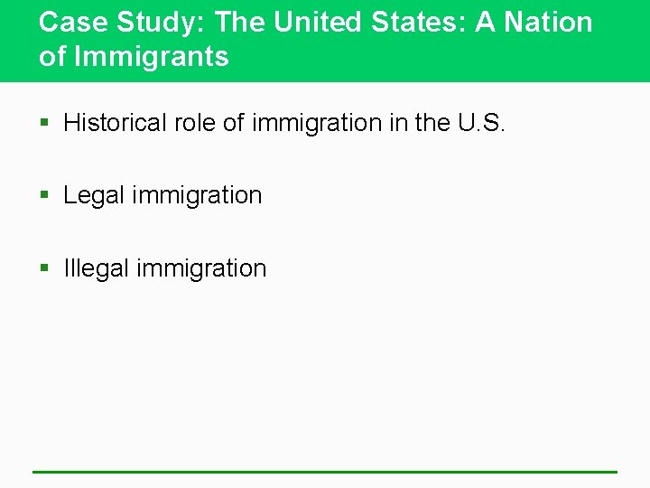 Case Study: The United States: A Nation of Immigrants § Historical role of immigration