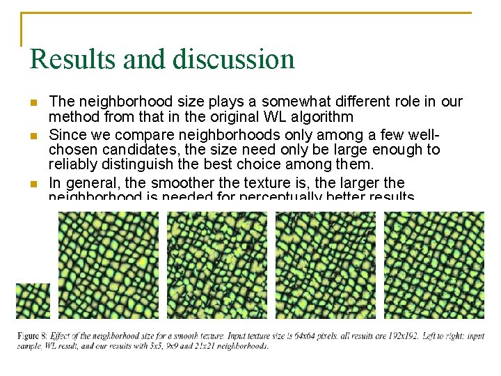 Results and discussion n The neighborhood size plays a somewhat different role in our Results and discussion n The neighborhood size plays a somewhat different role in our