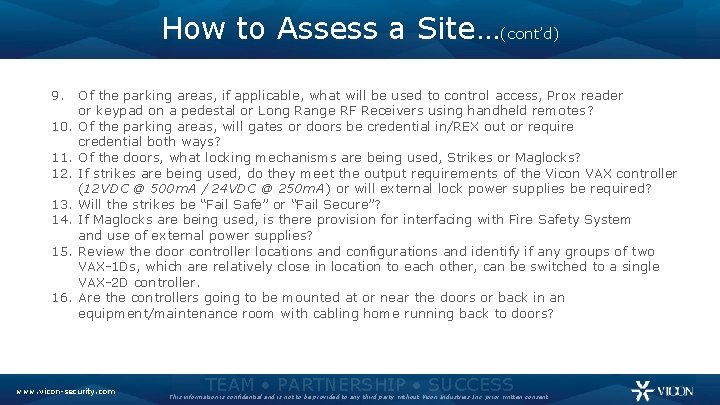 How to Assess a Site…(cont’d) 9. 10. 11. 12. 13. 14. 15. 16. Of