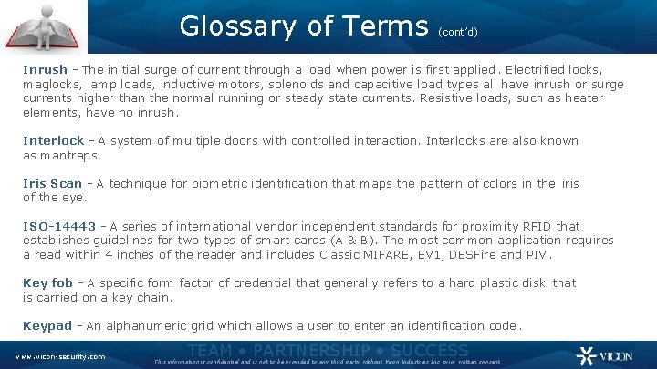 Glossary of Terms (cont’d) Inrush - The initial surge of current through a load