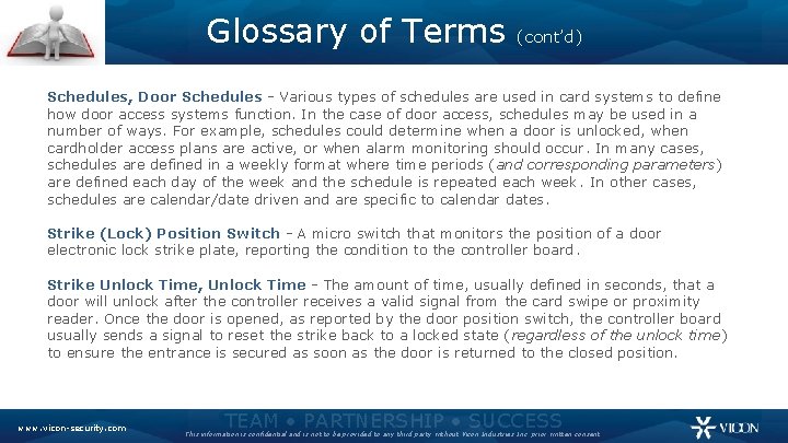 Glossary of Terms (cont’d) Schedules, Door Schedules - Various types of schedules are used