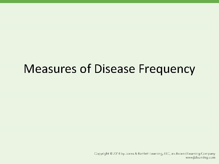 Measures of Disease Frequency 