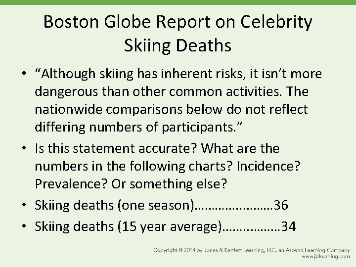 Boston Globe Report on Celebrity Skiing Deaths • “Although skiing has inherent risks, it