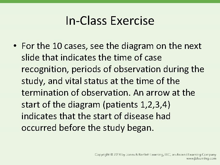 In-Class Exercise • For the 10 cases, see the diagram on the next slide
