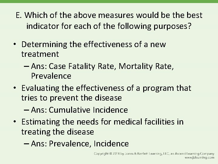 E. Which of the above measures would be the best indicator for each of