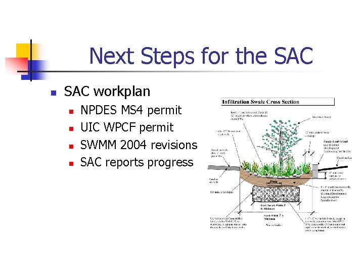 Next Steps for the SAC n SAC workplan n n NPDES MS 4 permit