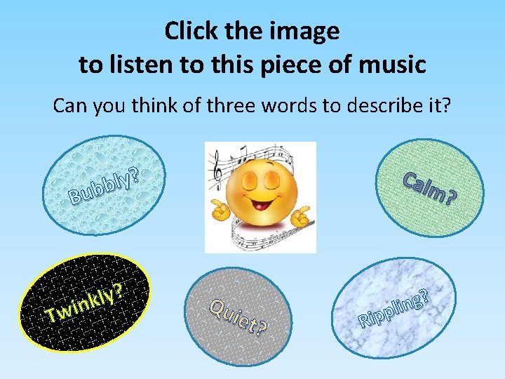 Click the image to listen to this piece of music Can you think of