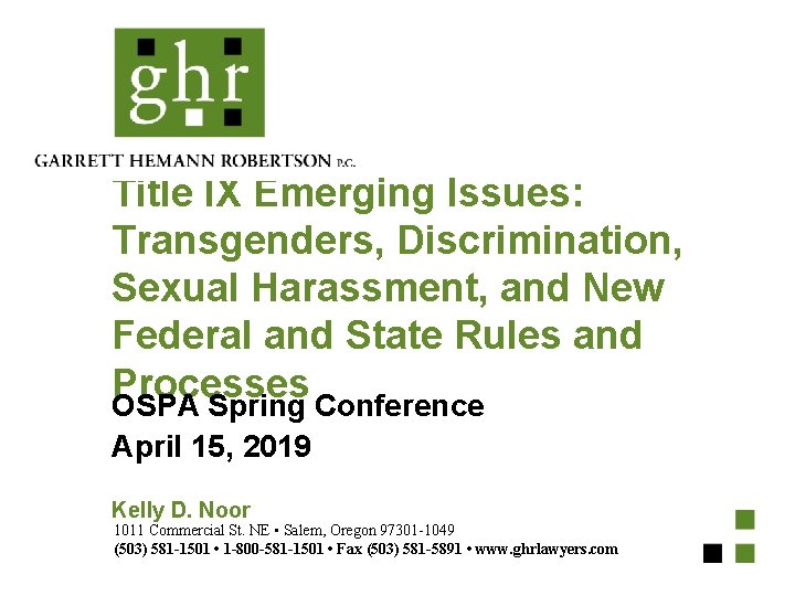 Title IX Emerging Issues: Transgenders, Discrimination, Sexual Harassment, and New Federal and State Rules