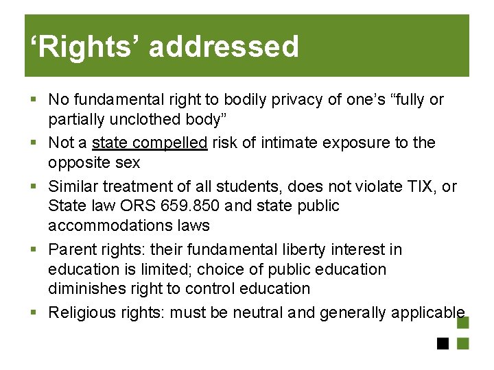 ‘Rights’ addressed § No fundamental right to bodily privacy of one’s “fully or partially