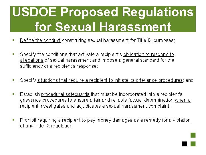USDOE Proposed Regulations for Sexual Harassment § Define the conduct constituting sexual harassment for