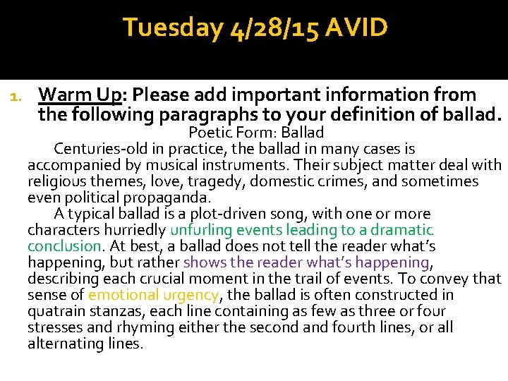 Tuesday 4/28/15 AVID 1. Warm Up: Please add important information from the following paragraphs